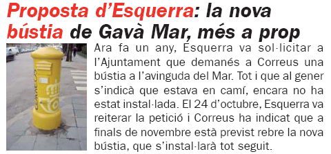 Not&iacute;cia publicada al n&uacute;mero 63 de la publicaci&oacute; L'ERAMPRUNY&Agrave; explicant que la b&uacute;stia que s'instal&middot;lar&agrave; a l'avinguda del mar de Gav&agrave; Mar ho ser&agrave; en breu (Novembre de 2008)